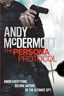 Book cover: The Persona Protocol, by Andy McDermott (preview)