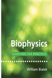 Book cover: Biophysics, by William Bialek (preview)