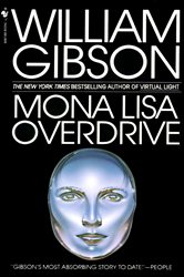 Book cover: Mona Lisa Overdrive (Book 3 of Sprawl Trilogy) by William Gibson (preview)