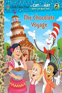 Book cover: The Chocolate Voyage (Dr. Seuss/Cat in the Hat), by Tish Rabe (preview)