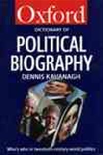 Book cover: Oxford Dictionary of Political Biography, edited by Dennis Kavanagh (preview)