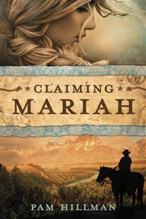 Book cover: Claiming Mariah, by Pam Hillman (preview)