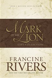 Book cover: Mark of the Lion Gift Collection, by Francine Rivers (preview)