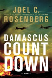Book cover: Damascus Countdown, by Joel C. Rosenberg (preview)