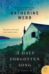 A Half Forgotten Song: A Novel