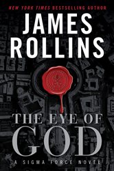 Book cover: The Eye of God (Book 9 of Sigma Force) by James Rollins (preview)