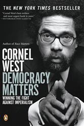 Book cover: Democracy Matters, by Cornel West (preview)