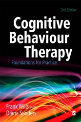Cognitive Behaviour Therapy: Foundations for Practice