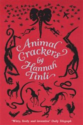 Book cover: Animal Crackers, by Hannah Tinti (preview)
