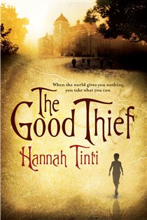 Book cover: The Good Thief, by Hannah Tinti (preview)