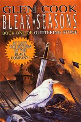 Book cover: Bleak Seasons (Book 8 of Chronicles of The Black Company) by Glen Cook (preview)