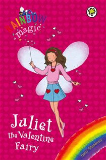 Book cover: Juliet the Valentine Fairy (Book 14 of Rainbow Magic) by Daisy Meadows (preview)