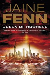 Book cover: Queen of Nowhere, by Jaine Fenn (preview)