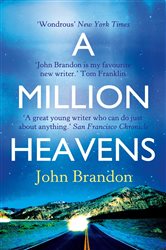 Book cover: A Million Heavens, by John Brandon (preview)