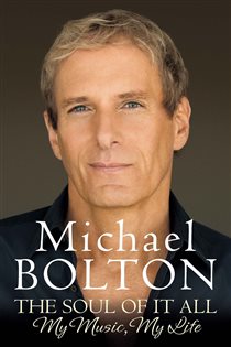 Book cover: The Soul of It All, by Michael Bolton (preview)