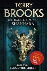 Book cover: Bloodfire Quest (Book 2 of Dark Legacy of Shannara) by Terry Brooks (preview)