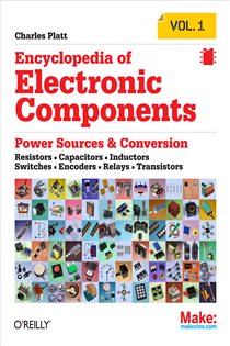 Book cover: Encyclopedia of Electronic Components Volume 1, by Charles Platt (preview)