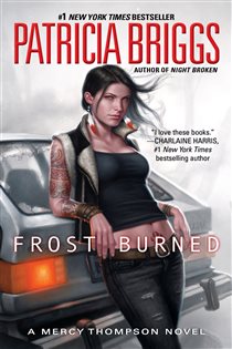 Book cover: Frost Burned (Book 7 of Mercy Thompson) by Patricia Briggs (preview)