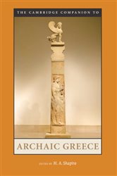 Book cover: The Cambridge Companion to Archaic Greece, edited by H. A. Shapiro (preview)