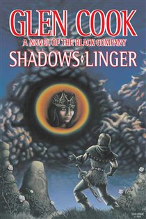 Book cover: Shadows Linger (Book 2 of Chronicles of The Black Company) by Glen Cook (preview)