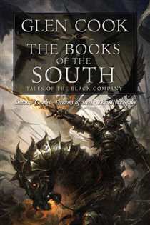 Book cover: The Books of the South: Tales of the Black Company, by Glen Cook (preview)