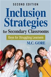 Inclusion Strategies for Secondary Classrooms: Keys for Struggling Learners
