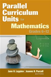 Parallel Curriculum Units for Mathematics, Grades 6&#x2013;12