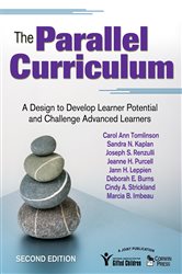 The Parallel Curriculum: A Design to Develop Learner Potential and Challenge Advanced Learners