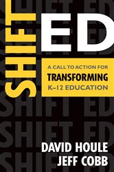 Shift Ed: A Call to Action for Transforming K&#x2013;12 Education