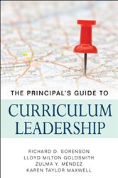 The Principal&#x2019;s Guide to Curriculum Leadership