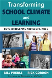 Transforming School Climate and Learning: Beyond Bullying and Compliance
