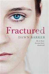 Book cover: Fractured, by Dawn Barker (preview)