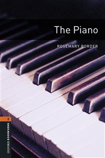 Book cover: The Piano Level 2 Oxford Bookworms Library, by Rosemary Border (preview)