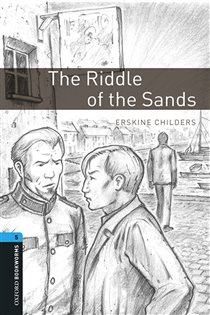 Book cover: The Riddle of the Sands Level 5 Oxford Bookworms Library, by Erskine Childers (preview)