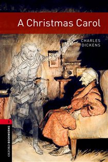 Book cover: A Christmas Carol Level 3 Oxford Bookworms Library, by Charles Dickens (preview)