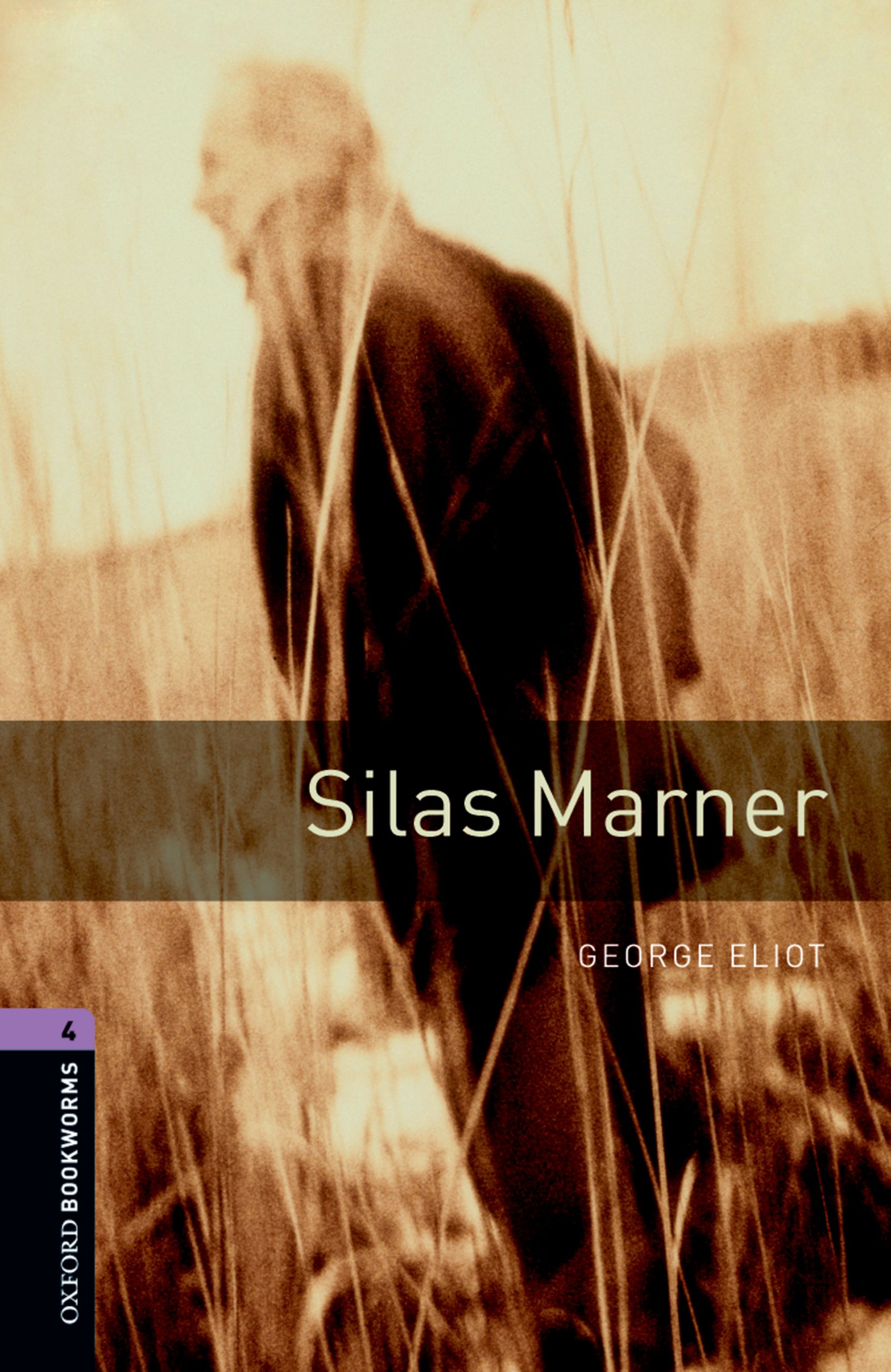 Silas Marner Level 4 Oxford Bookworms Library (3rd ed.)