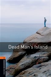 Book cover: Dead Man's Island Level 2 Oxford Bookworms Library, by John Escott (preview)