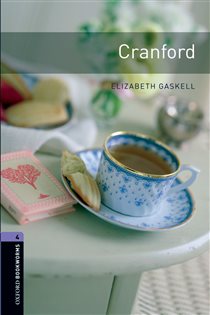 Book cover: Cranford Level 4 Oxford Bookworms Library, by Elizabeth Gaskell (preview)
