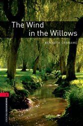 Book cover: The Wind in the Willows Level 3 Oxford Bookworms Library, by Kenneth Grahame (preview)