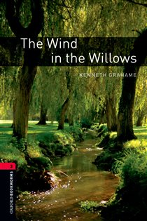 Book cover: The Wind in the Willows Level 3 Oxford Bookworms Library, by Kenneth Grahame (preview)