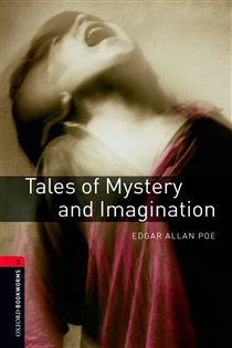 Book cover: Tales of Mystery and Imagination Level 3 Oxford Bookworms Library, by Edgar Allan Poe (preview)