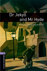 Book cover: Dr Jekyll and Mr Hyde Level 4 Oxford Bookworms Library, by Robert Louis Stevenson (preview)