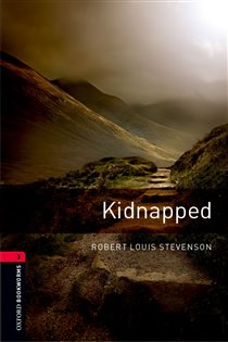 Book cover: Kidnapped Level 3 Oxford Bookworms Library, by Robert Louis Stevenson (preview)
