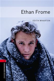 Book cover: Ethan Frome Level 3 Oxford Bookworms Library, by Edith Wharton (preview)
