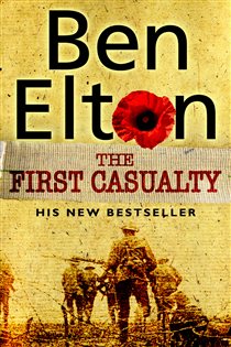Book cover: The First Casualty, by Ben Elton (preview)