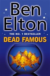 Book cover: Dead Famous, by Ben Elton (preview)