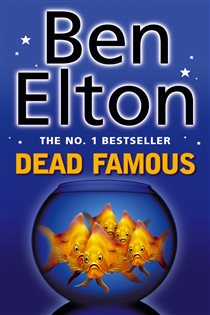 Book cover: Dead Famous, by Ben Elton (preview)