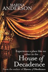 Book cover: House of Decadence, by Marina Anderson (preview)