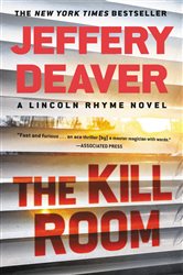 Book cover: The Kill Room (Book 11 of A Lincoln Rhyme Novel) by Jeffery Deaver (preview)