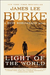 Book cover: Light of the World, by James Lee Burke (preview)